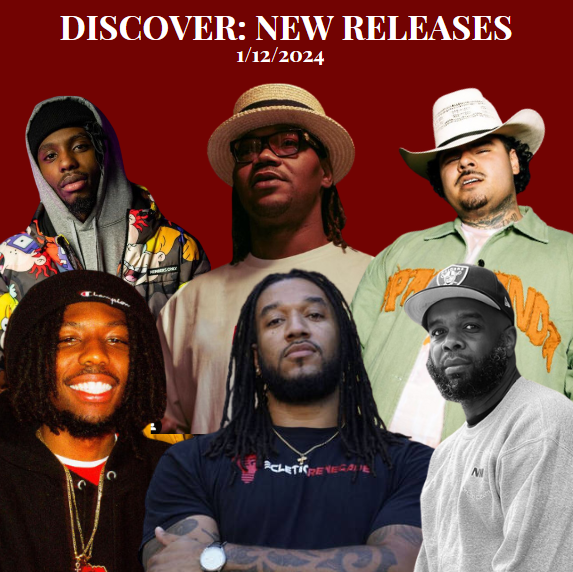 Discover New Releases

Benny
Nicholas Craven x Boldy James
IAMGAWD, Clypto, Vic Spencer
Bruiser Wolf x Fat Ray
G Perico
That Mexican OT
Numbz x Rome Mallory
Lil Derik, Callabeats, Masta Lee
Deshawn Visionz
Jay Cinema x Chow
Imperetiv x Starz Coleman
+more

Playlist linked below👇