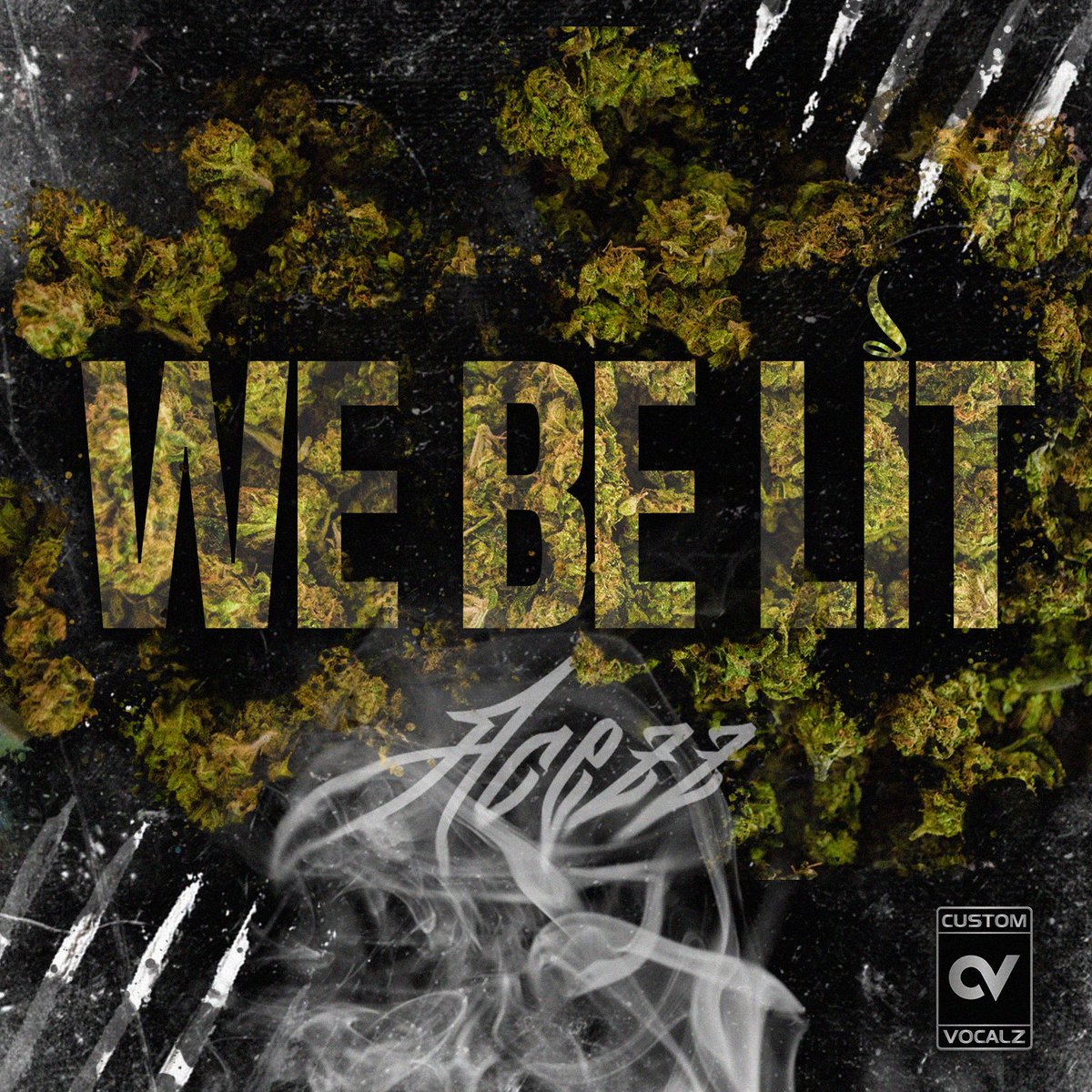 cv_stream's tweet photo. Ready to smoke? #Acezz "We Be Lit" https://t.co/9R7THiVY7x 🎶 #NowStreaming https://t.co/UuyJ1OaARU