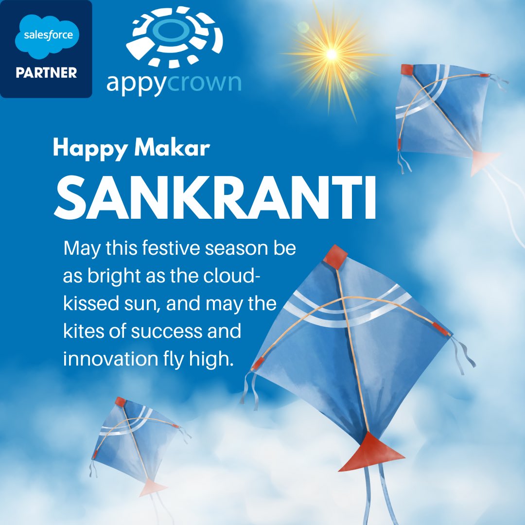 AppyCrown's tweet photo. Happy Makar Sankranti and celebrations from #AppyCrown, your trusted #Salesforce consulting partner!

#Sankranti #Celebrations #Cloud #Success #Kites #Salesforce #Festival https://t.co/bQ2RPVbNUE