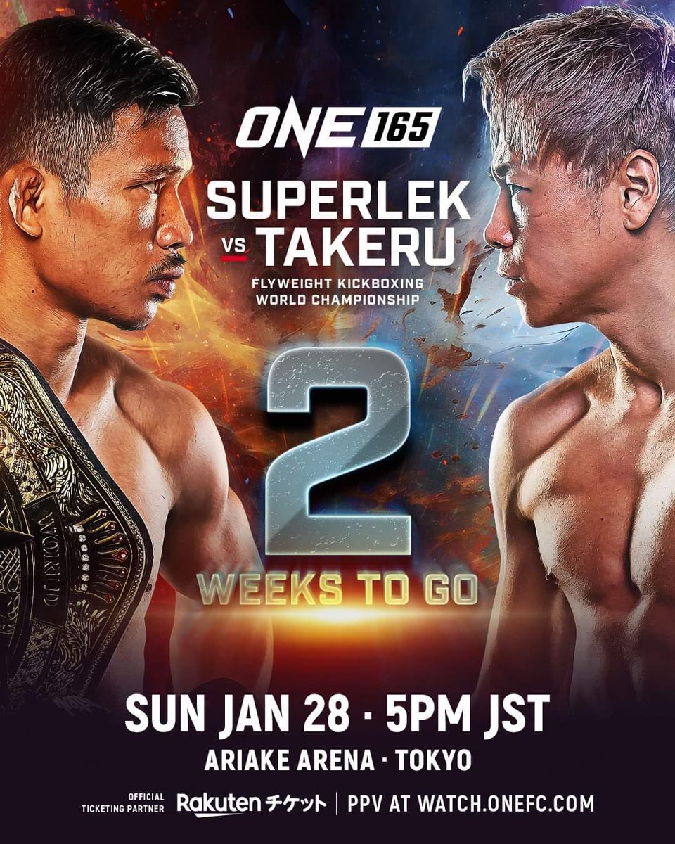 武尊 takeru (@takerusegawa) on Twitter photo 2 Weeks to go.
会場チケット
bit.ly/one165jpn
ABEMA PPV
bit.ly/ONE165_ABEMAPPV
#ONE165 #ONEChampionship
<a href="/ONEChampionship/">ONE Championship</a> 2 Weeks to go.
会場チケット
bit.ly/one165jpn
ABEMA PPV
bit.ly/ONE165_ABEMAPPV
#ONE165 #ONEChampionship
<a href="/ONEChampionship/">ONE Championship</a>
