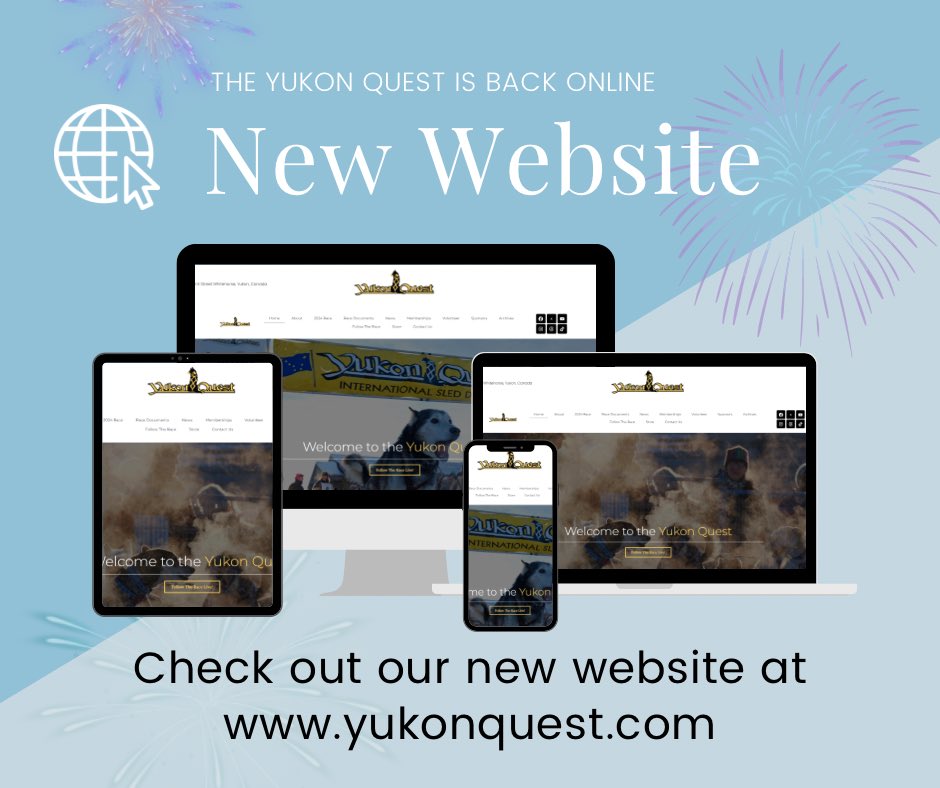 The Yukon Quest is proud to unveil our brand new website!

We partnered with Invictus Digital to redesign our website to bring updated layouts and improved functionality. This will give a more user friendly experience and set us up for future innovation.

yukonquest.com