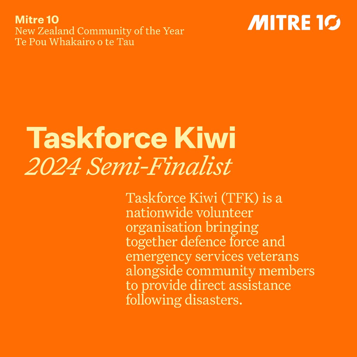 Kiwibank New Zealander of the Year Awards (@nzeroftheyear) on Twitter photo 2024 Mitre 10 Community of the Year Semi-Finalist <a href="/taskforcekiwi/">Taskforce Kiwi</a> (TFK) is a volunteer organisation bringing together defence and emergency services veterans alongside community members to provide disaster relief.
Meet all 70 of your Semi-Finalists via the link in bio! 2024 Mitre 10 Community of the Year Semi-Finalist <a href="/taskforcekiwi/">Taskforce Kiwi</a> (TFK) is a volunteer organisation bringing together defence and emergency services veterans alongside community members to provide disaster relief.
Meet all 70 of your Semi-Finalists via the link in bio!