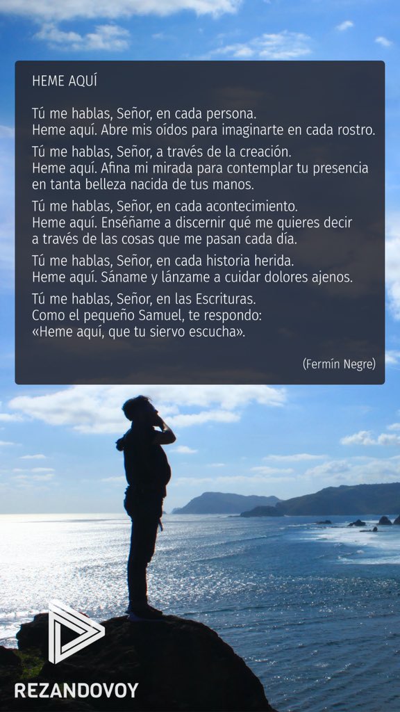 Tú me hablas, Señor, en las Escrituras. Como el pequeño Samuel, te respondo: «Heme aquí, que tu siervo escucha». Gracias, @ferminnegre por la oración de hoy.