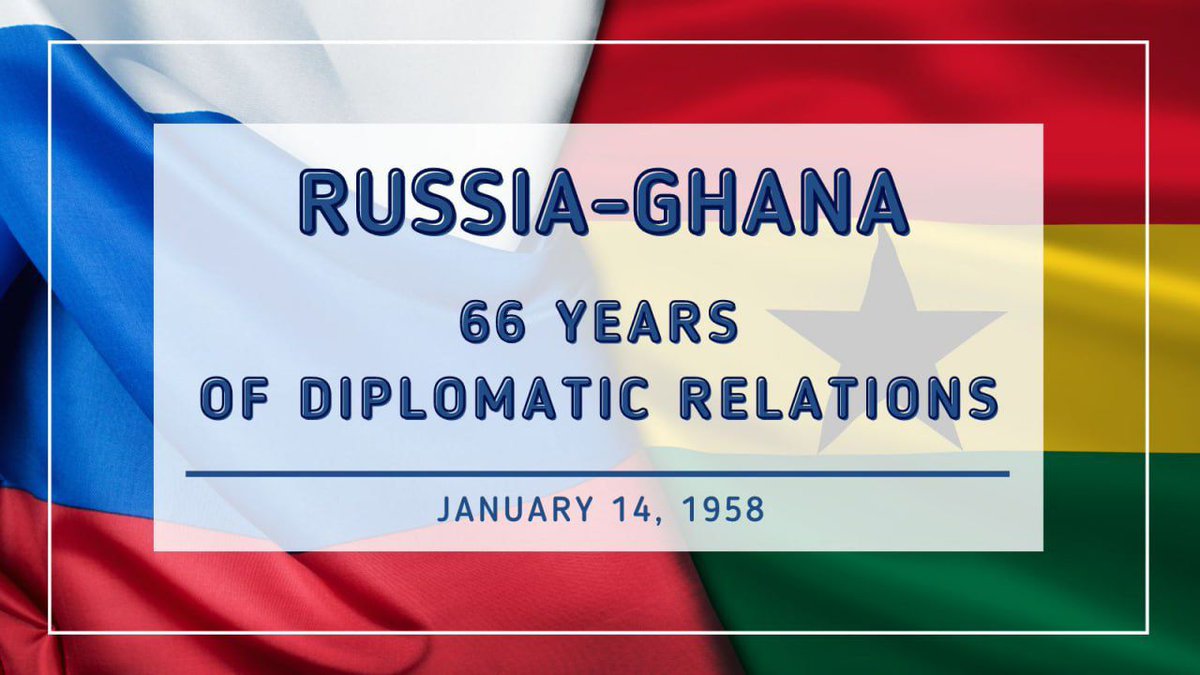 RusEmbGhanaEng's tweet photo. Dear Ghanaians, please, accept the congratulations on the 6️⃣6️⃣ anniversary of the establishment of diplomatic relations between Russia and Ghana and the wishes for further development for the sake of our nations! 🇷🇺🤝🇬🇭

#RussiaGhana #RussiaAfrica #January14 https://t.co/5WEbGeokqq