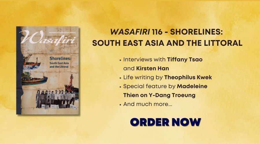 Dive into this gorgeous issue... Get your copy of our winter special issue, Wasafiri 116 - Shorelines: South East Asia and the Littoral Orders open now 👉 buff.ly/3SQfDvX