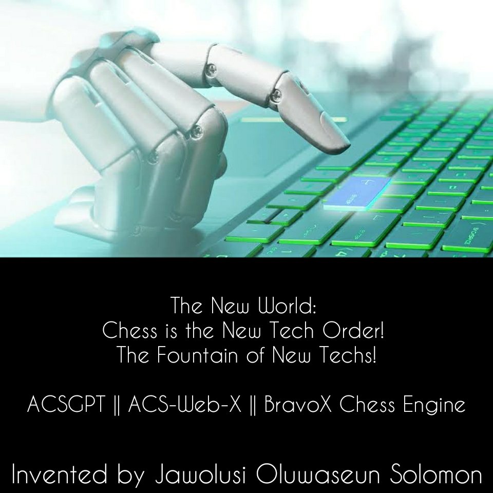 jawolusy's tweet photo. The #NewWorld:
Chess is the #NewTechOrder!
The Fountain of #NewTechs!
#ACSGPT || ACS-Web-X || #BravoX Chess Engine https://t.co/sobkgSgYyl