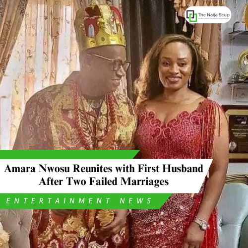TheNaijaScup's tweet image. "🎉Entertainment News Alert! 🚨 Amara Nwosu Reunites with First Husband After Two Failed Marriages. Stay tuned for more details in the comment section. 📰 #AmaraNwosu #Reunion #LoveRedefined