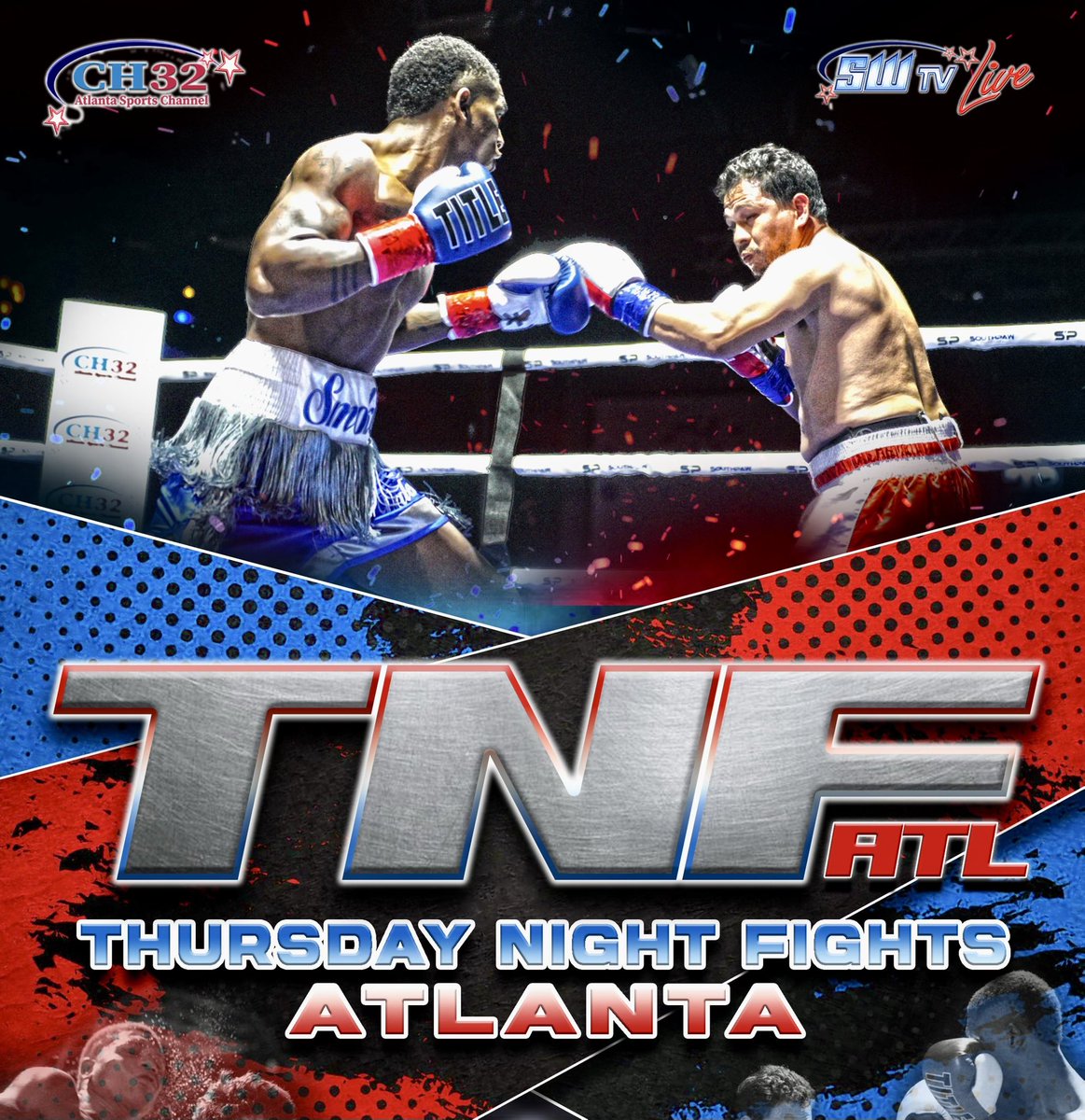 CH32ATL's tweet image. What happening in Atlanta’s professional #BoxingScene

Starting around March the #1 pro boxing company: # TNF will resume its televised fights on #WANN321

Get onboard by contacting @SWBpromotions 

#AtlantaBoxing