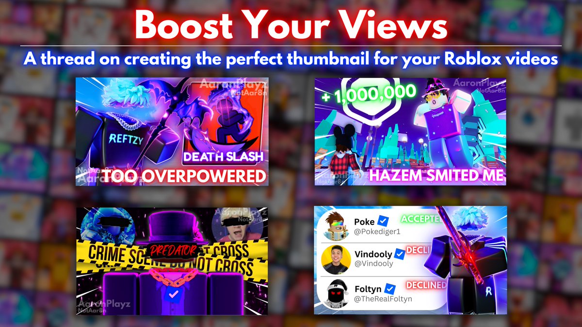 Boost Your Views.

A thread on creating the perfect thumbnail for your Roblox Videos.

#Roblox #RobloxThumbnail #RobloxDev #RobloxArt