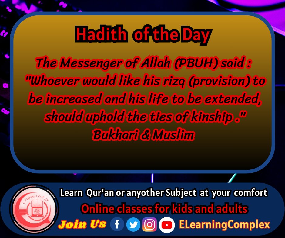 ELarningcomplex's tweet image. Hadith of the Day
#learnenglish #learnscience #learnmath #LearnQuranOnline #elearningcomplex #hadithoftheday