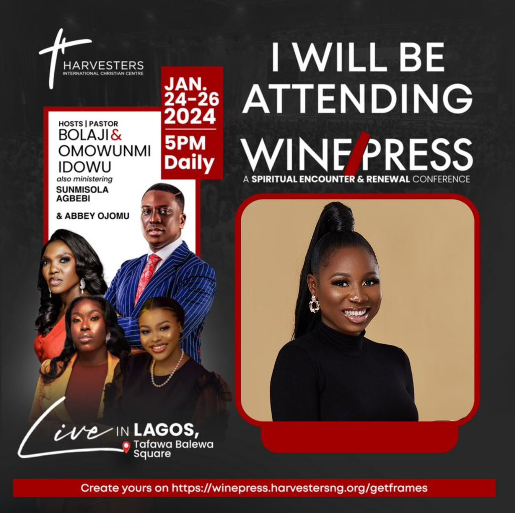 @magboade @pastorbolaji Can't wait to see you at #Winepress2024 😊