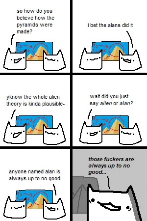 i blame alan as well 