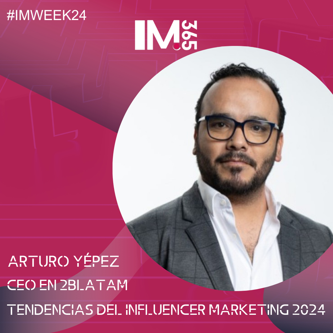 imweek2020's tweet photo. Arturo Yépez, CEO en 2BLATAM, nos hablará de las tendencias del Influencer Marketing 2024.

Estás a un click en el link de nuestra biografía para pcomprar tu entrada y poder disfrutar del evento, ¿te lo vas a perder?

#influencermarketing #marketingdeinfluencers #IMWEEK24 https://t.co/2KuY1HXPwu