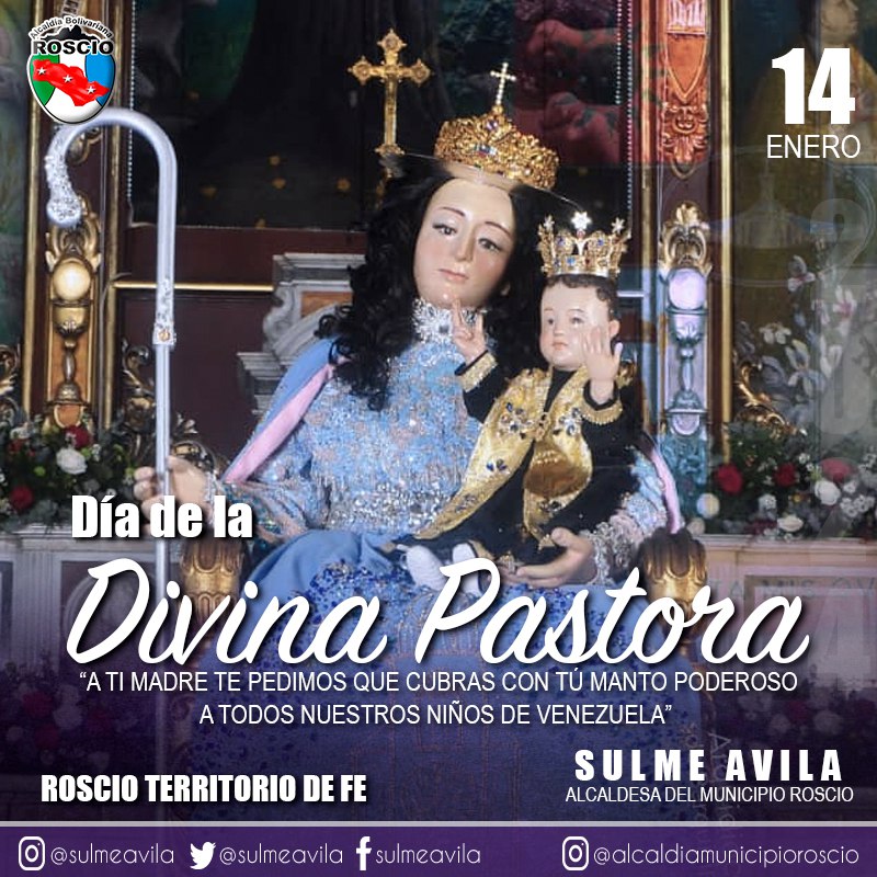 #14 Enero 🗓️ |  Hoy Día de Nuestra Divina Pastora, Mi saludo y bendición a todo el pueblo de Barquisimeto que hoy con fe y devoción celebra  su día.  ¡Viva la Divina Pastora! #RoscioTerritorioDeFe