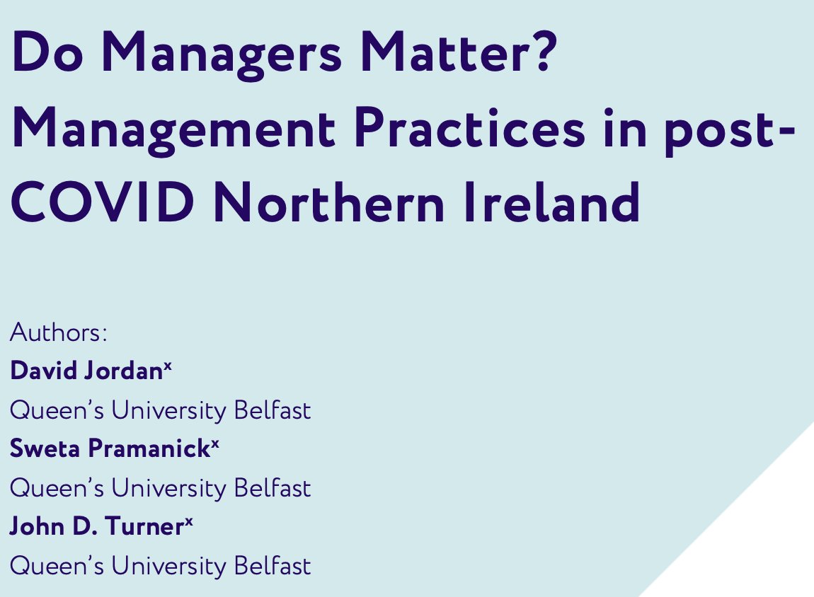 ' <a href="/DJordan_Econ/">David Jordan</a> <a href="/pramanick_sweta/">Sweta Pramanick</a> &amp; <a href="/ProfJohnTurner/">John Turner</a>  find management practices in firms in Northern Ireland associated with ⬆️performance, exporting, innovation &amp; digitisation + higher likelihood to permit managers to WFH 

Link: bit.ly/3TZu4yz

<a href="/QUCEHBelfast/">QUB Economic History</a> <a href="/QUBBusiness/">QUBBusiness</a>
