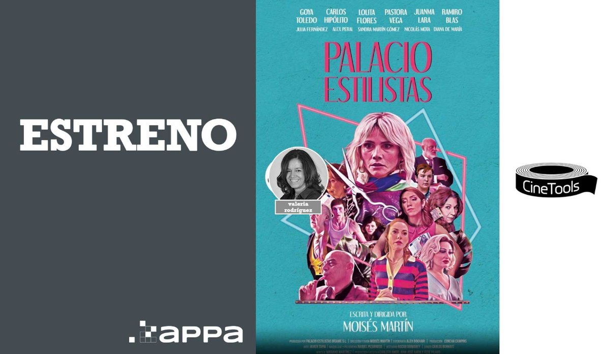 🔊 El 12 de enero se estrenó el largometraje “Palacio Estilistas”, dirigido por Moisés Martín.