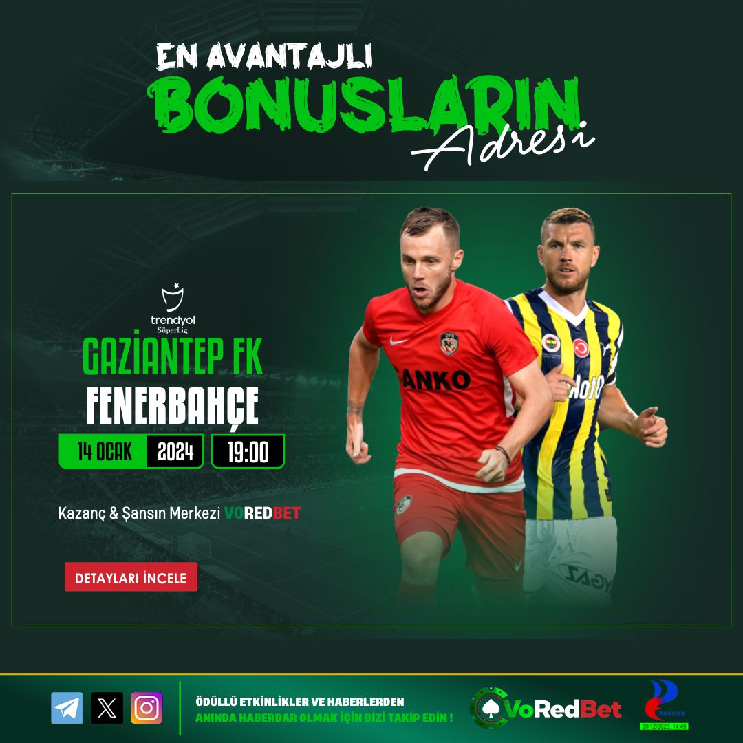 🔔#Voredbet'te günün maçına oyna #muhteşem oranlarla sen de kazanma şansı yakala!

⚽Günün Maçı #GaziantepFK vs #Fenerbahçe 

🎁#freebetler ve 7/24 #güvenilir #hızlı #çekim garantisi;  

📲vored.vip

 #voredbetguncel #yüksek #oran #güvenilir #çekim #garantisi