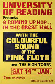 A poster for the show on this day in 1967. The University of Reading student newspaper said that Pink Floyd 'were so cacophonous that the most cunningly random noise-making machine could hardly have been more oppressive.' Not keen then...but the university was not that put off,…