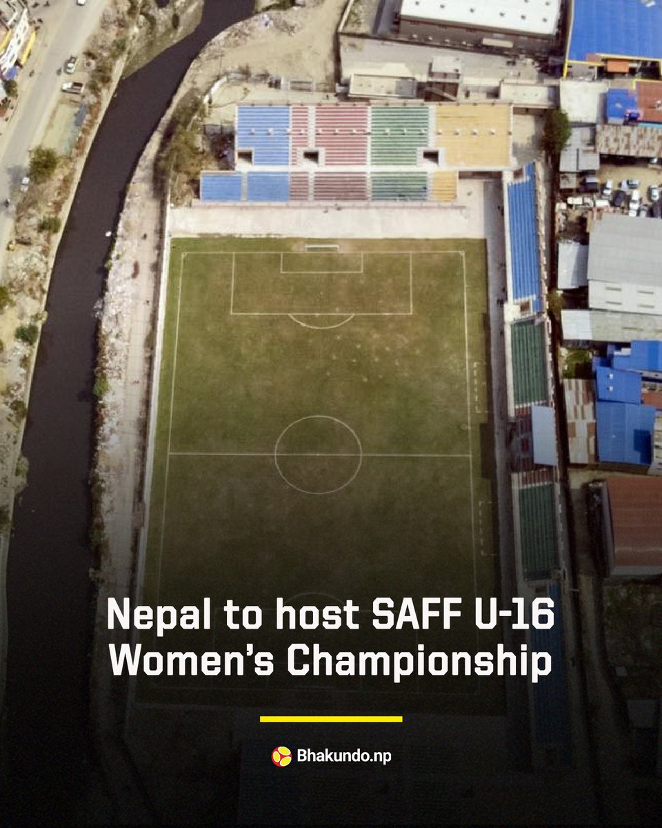 ⚡️✅| OFFICIAL:  South Asian Football Federation announces Nepal as the host nation of the upcoming SAFF U-16 Women's Championship 2024.

With only hosts Nepal, India, Bangladesh, and Bhutan participating in the tournament, all the matches will be played at Chyasal Stadium.