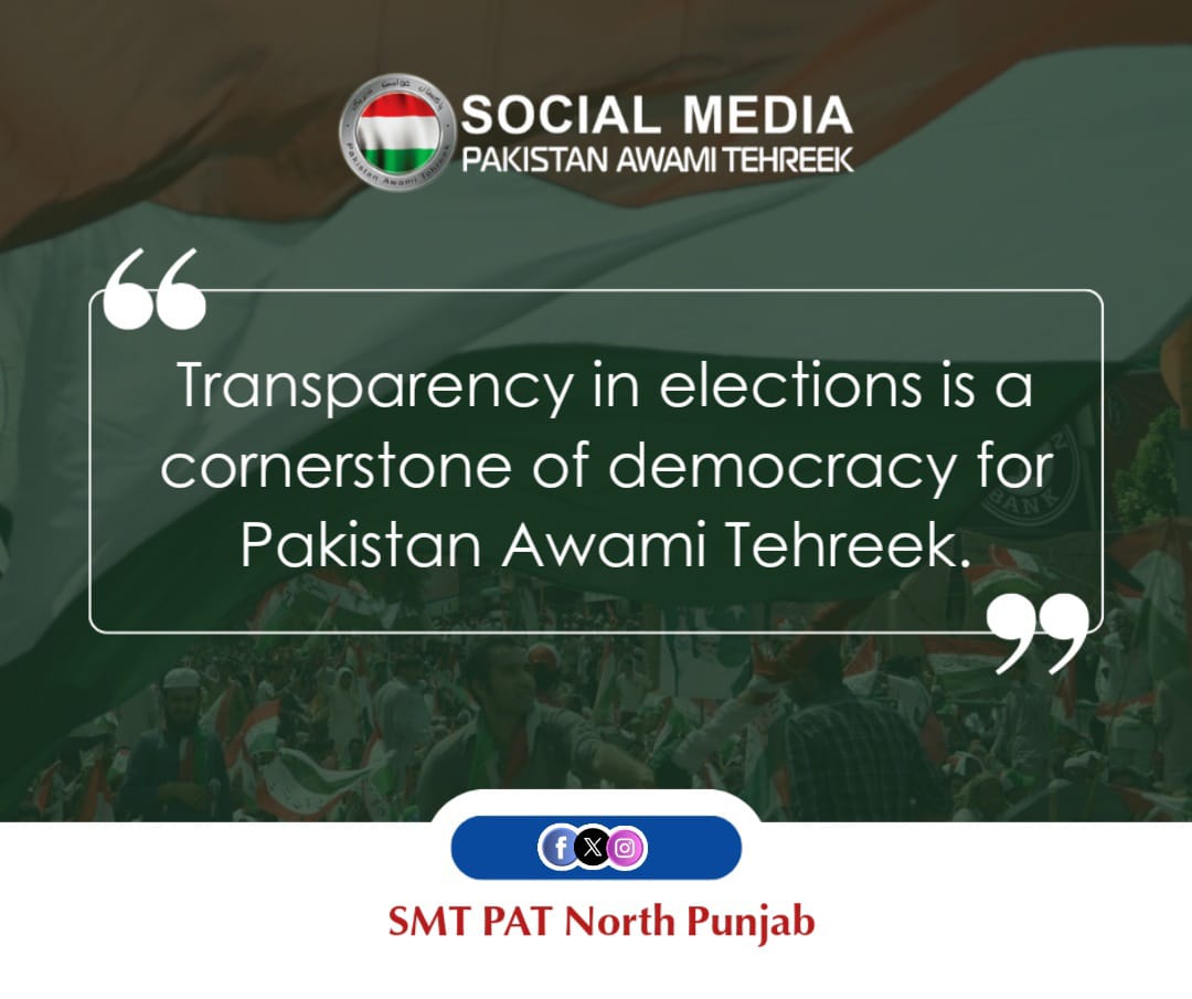 PAT_officialNP's tweet photo. Transparency in elections is a cornerstone of democracy for AND Pakistan Awami Tehreek.
#آگےآگےدیکھئےہوتاہےکیا
@PATofficialPK
@PATofficialSM https://t.co/cHCxuSOu1b
