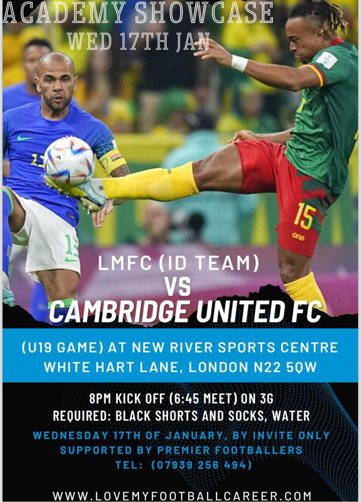 Pro contact opportunities are up for grabs as scouts attend on Wednesday 17th  of Jan, at New River Sports Centre, white Hart Lane N17 5QW, Several Ex-Spurs &amp; Leicester City players will feature as LMFC Academy play U19s of EFL side Cambridge United, who beat Chelsea last season