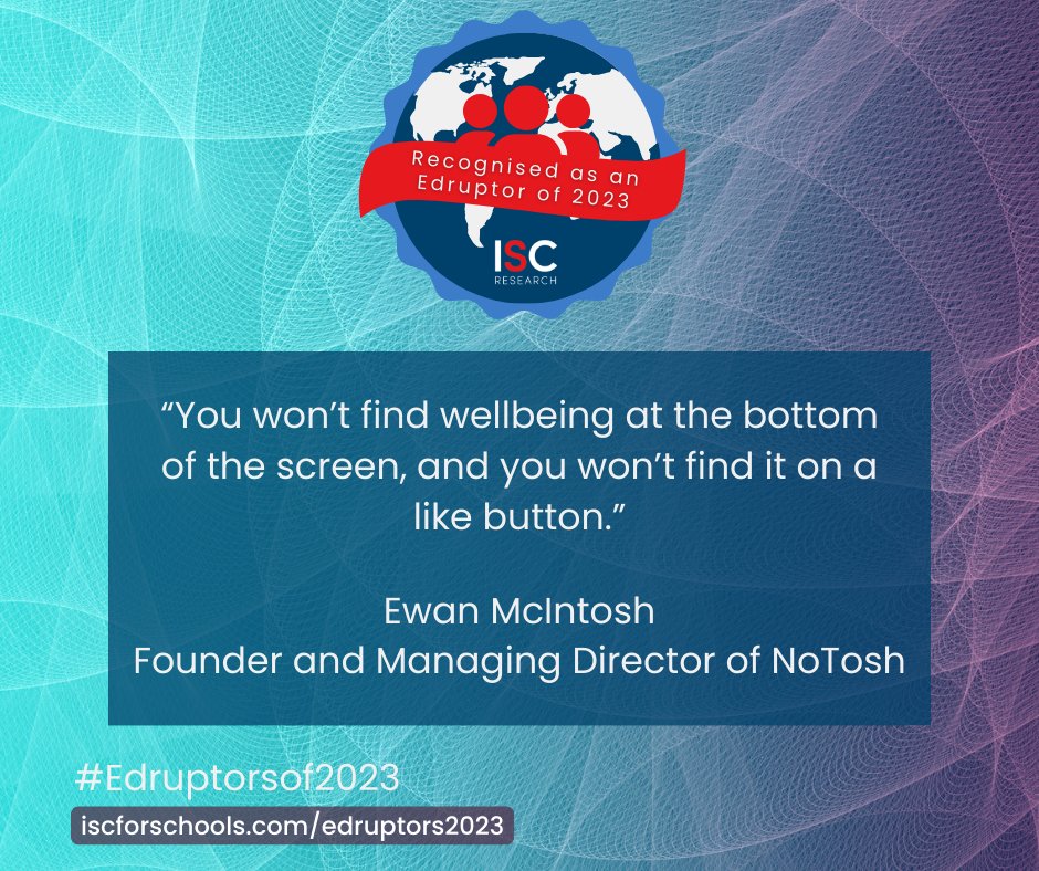 ISC_Research's tweet photo. One of our Edruptors of 2023 @ewanmcintosh, Founder and Managing Director of @NoTosh, shared an insight into how social media can impact wellbeing.
Find out more: https://t.co/gr6hIMxSmB
#Edruptorsof2023 #edruptors #educators #internationalschools #intled https://t.co/nuKQOl3jv0
