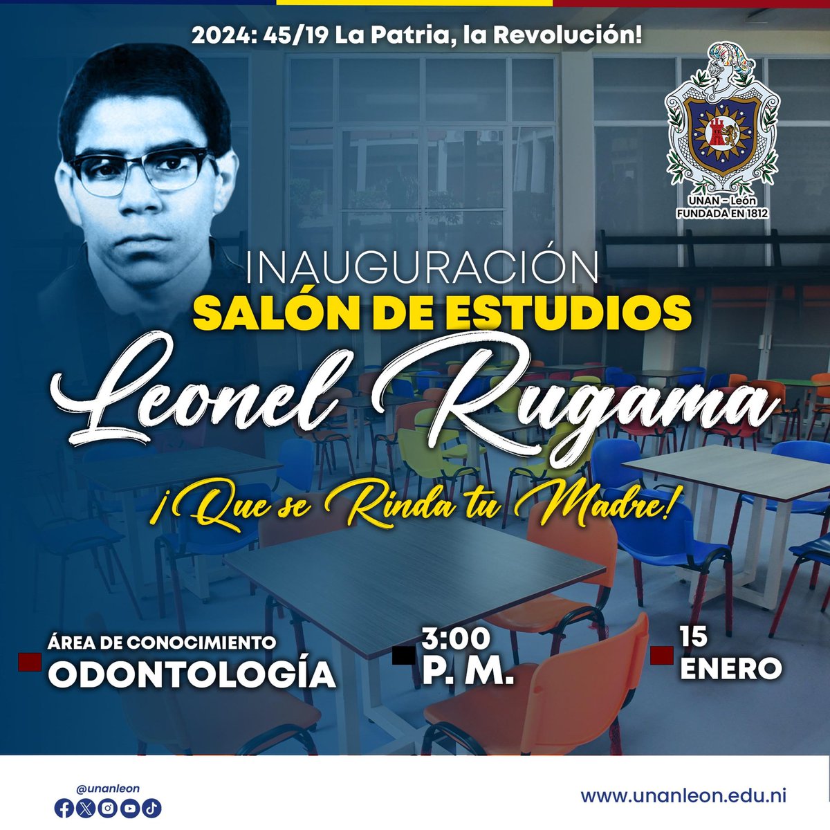 IsabelF64484669's tweet photo. La UNAN-León estaremos inaugurando salón de estudios Leonel Rugama ¡Que se rinda tu madre! en conmemoración del 54 aniversario de tránsito a la inmortalidad de nuestro joven héroe y poeta #4519LaPatriaLaRevolucion #MasVictoriasMasBienestar #EnVictoriasEducativas #LeonRevolucion https://t.co/3iltWq8qJa