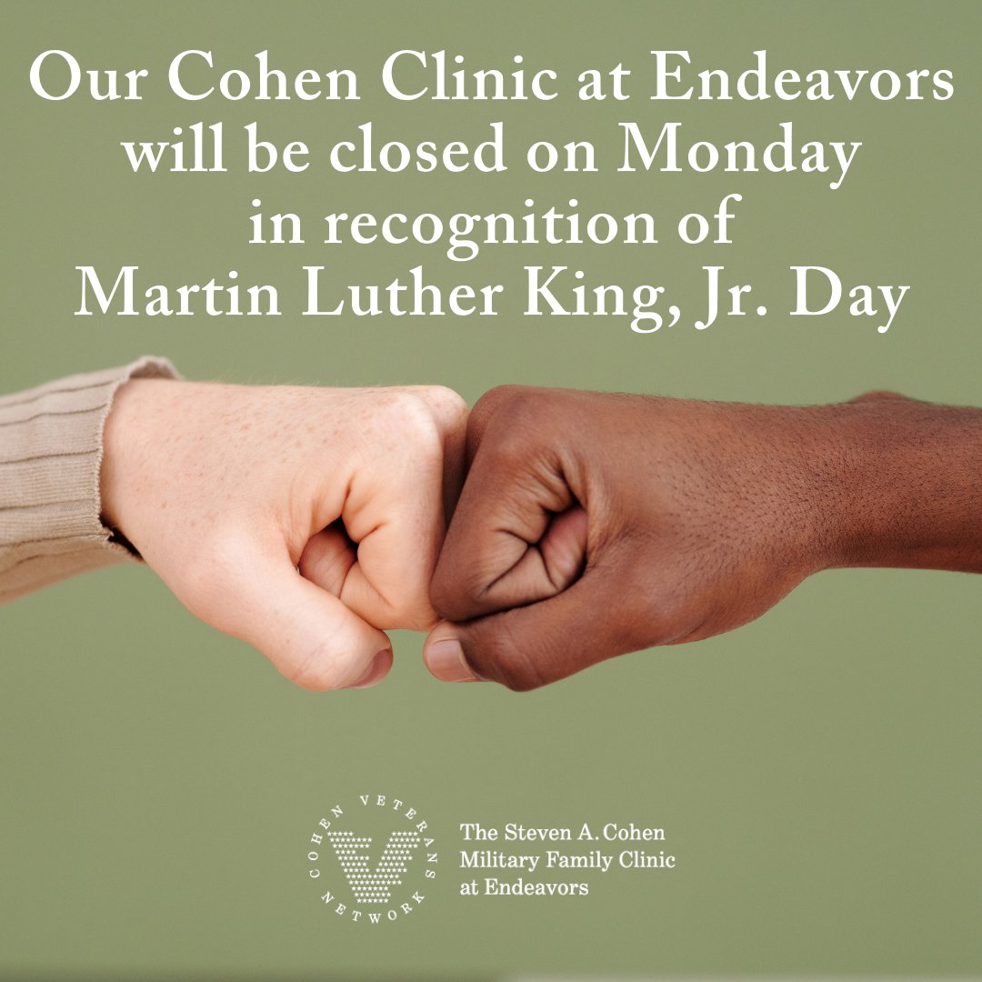 A reminder that our Cohen Clinic at Endeavors is closed for Martin Luther King, Jr Day. We will reopen on Tuesday. #veterans #militaryveterans