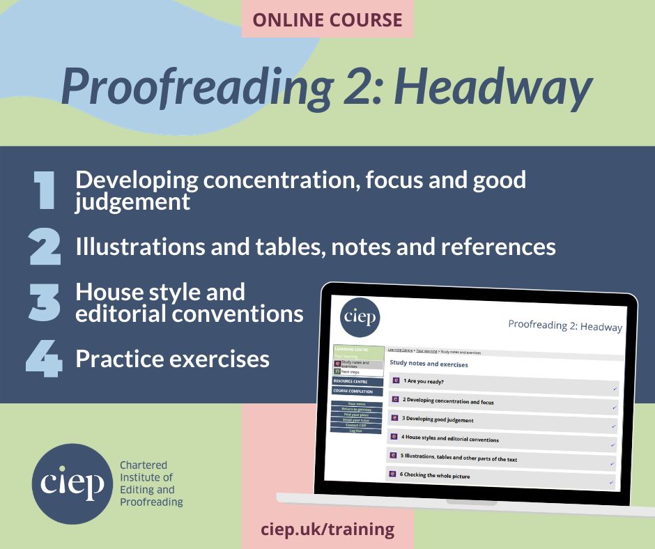 Hone your editorial skills with the CIEP's online training courses. Discover more about Proofreading 2: Headway here. 🔎 ciep.uk/training/choos…