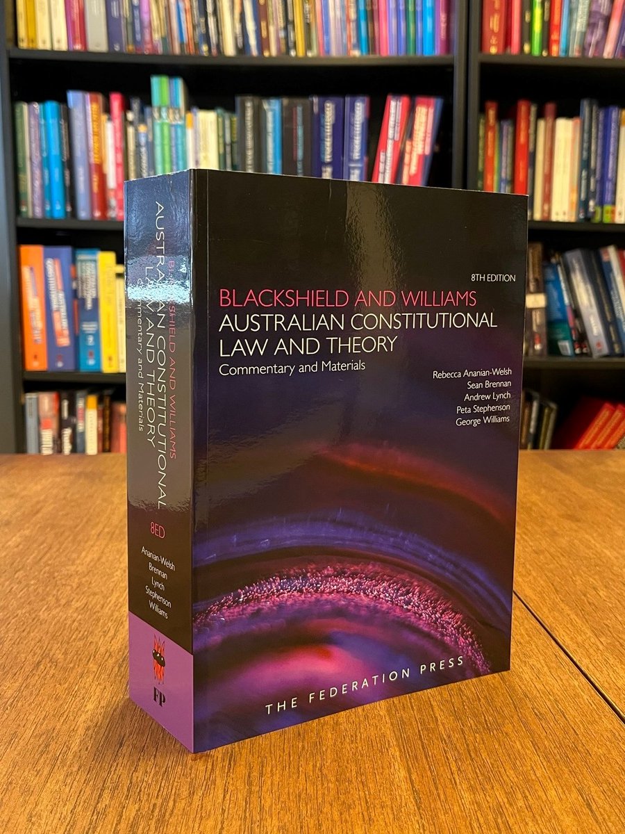 It's here! The new edition of Blackshield and Williams Australian Constitutional Law and Theory has landed. #auslaw #ConstitutionalLaw #irl