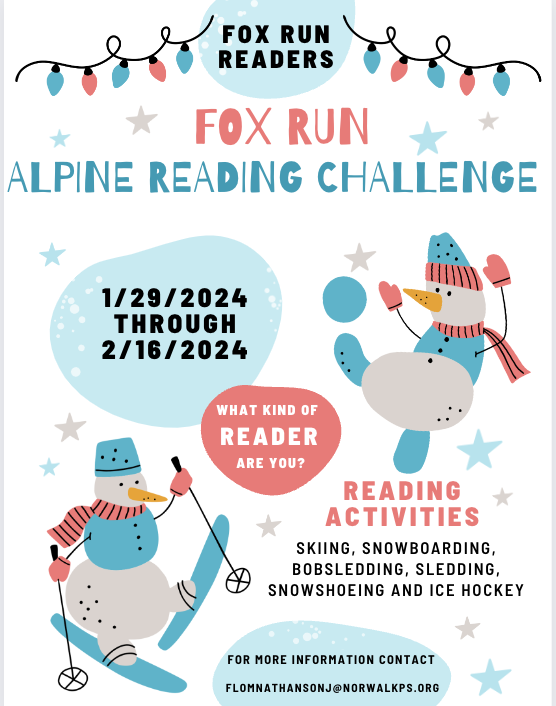 ⛄⛄⛄Get Ready, Get Set⛄⛄⛄Tomorrow is the day!, the first day of Fox Run's Alpine Reading Challenge!   Before your student closes their eyes tonight, please discuss which challenge they would like to begin with so that they're ready for DAY 1!