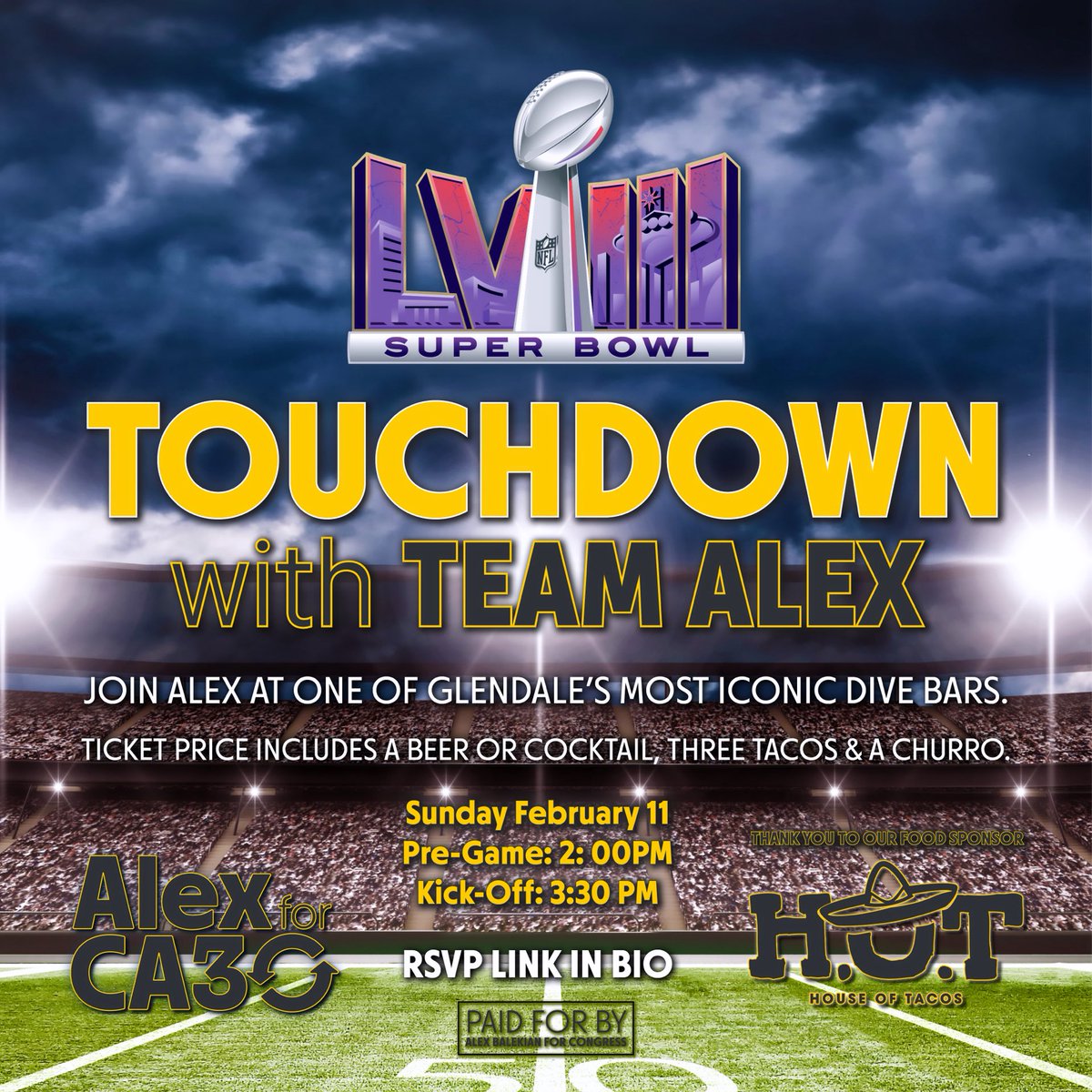 AlexBalekian's tweet photo. 🏈 Join me for our Super Bowl campaign event at one of Glendale’s most popular dive bars. Tickets include a beer or cocktail, three tacos, and a churro! Bring your friends and your ballots. 🍺🌮🏈
https://t.co/2Ldbq0Pj2j
#SuperBowl #AlexBalekianForCongress #AlexForCA30 https://t.co/t2SIvMmwfw