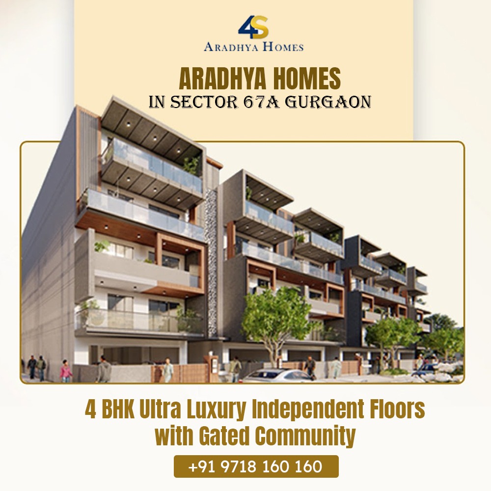 #AradhyaHomes - An Exclusive Low-Rise Gated Community

#4BHK Ultra #Luxury #Independent #Floors 

Call: 9718160160 #AssetsGalleria

#apartment #realestate #home #property #apartments #apartmentliving #newproperty #happyhome #semifurnishedflats #furnishedflats #propertyingurgaon