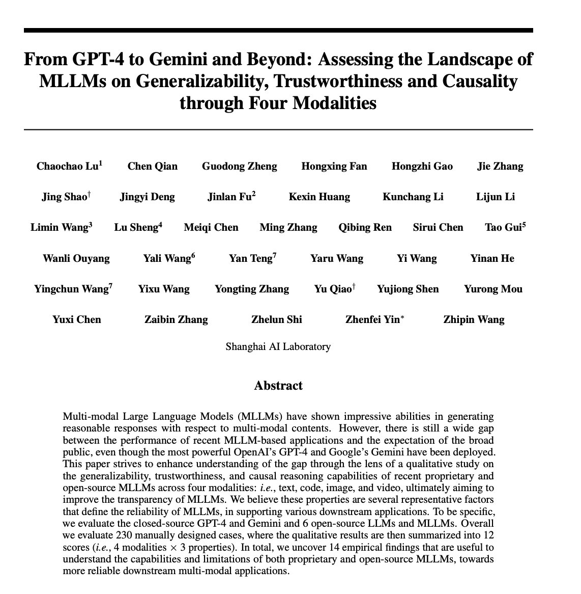 _akhaliq's tweet photo. From GPT-4 to Gemini and Beyond: Assessing the Landscape of MLLMs on Generalizability, Trustworthiness and Causality through Four Modalities

paper page: https://t.co/NL78LEq0ct

Multi-modal Large Language Models (MLLMs) have shown impressive abilities in generating reasonable responses with respect to multi-modal contents. However, there is still a wide gap between the performance of recent MLLM-based applications and the expectation of the broad public, even though the most powerful OpenAI's GPT-4 and Google's Gemini have been deployed. This paper strives to enhance understanding of the gap through the lens of a qualitative study on the generalizability, trustworthiness, and causal reasoning capabilities of recent proprietary and open-source MLLMs across four modalities: ie, text, code, image, and video, ultimately aiming to improve the transparency of MLLMs. We believe these properties are several representative factors that define the reliability of MLLMs, in supporting various downstream applications. To be specific, we evaluate the closed-source GPT-4 and Gemini and 6 open-source LLMs and MLLMs. Overall we evaluate 230 manually designed cases, where the qualitative results are then summarized into 12 scores (ie, 4 modalities times 3 properties). In total, we uncover 14 empirical findings that are useful to understand the capabilities and limitations of both proprietary and open-source MLLMs, towards more reliable downstream multi-modal applications.
