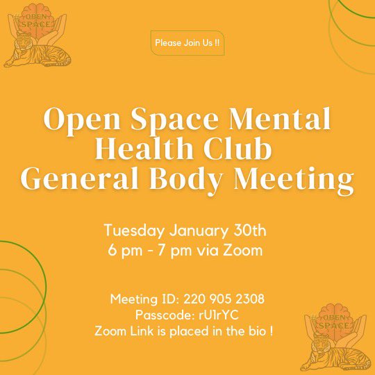 Good Evening Open Space Family ☺️ , Please join us on Tuesday January 30th for our first general body meeting of the semester from 6 pm to 7 pm via zoom. Everyone is welcome so please bring a friend ! 💚

Meeting ID: 220 905 2308
Passcode: rU1rYC
Zoom Link will be in bio !