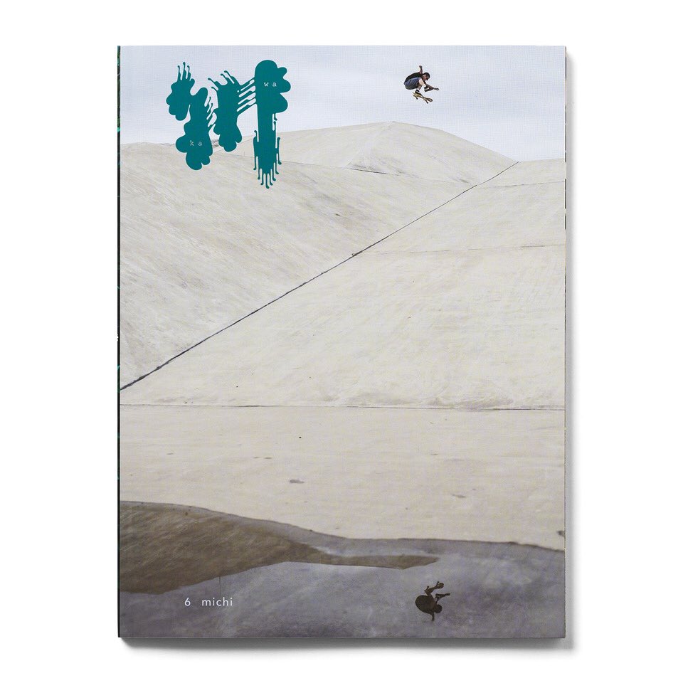 .
【川 6 Michi】

川の本6号目の発売🏞
今号は九州のスケーターも多数出演！
写真から感じとれる熱量をじっくりと見て体感してください📚