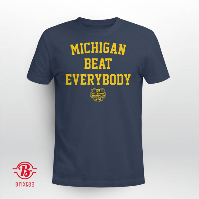 Brixteeco's tweet photo. Michigan Wolverines Football 2023 Beat Everybody National Champs T-Shirt
https://t.co/AVRbjSduIy 
#MichiganFootball  #MichiganVsEverybody #Michigan #brixtee #michiganwolverines https://t.co/zwS1pW9C3d