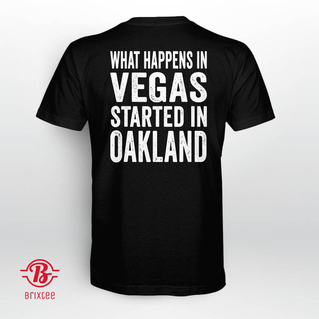 Brixteeco's tweet photo. What Happens in Vegas Started in Oakland T-Shirt
https://t.co/GQUuq1s2t3 
#brixtee #oakland #vegas https://t.co/atLf3IcD7U