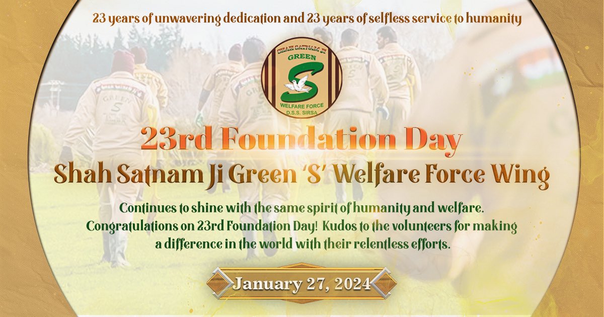 GreenSwelfares's tweet photo. Congratulations to all on the 23rd foundation day of *Shah Satnam Ji Green ‘S’ Welfare Force Wing*. Their commitment to humanity continues to blossom like flowers, their acts of kindness shine as brightly as the smiles they bring to the community. Kudos to these humanitarian heroes who bring light in dark lives of many!
#FoundationDay #23rdAnniversary #RamRahim