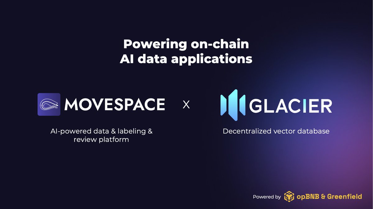 We are thrilled to announce our integration &amp; ecosystem partnership with <a href="/Glacier_Labs/">Glacier Network 🧊 $GLS</a> to power  MoveSpace's AI data labeling &amp; review platform &amp;  more next-gen Web 3 AI &amp; data applications in the @BNBChain ecosystem.

🌐About Glacier Network 🌐
Glacier is a scalable data network