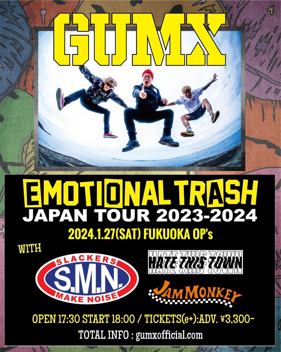 OP_s_fukuoka's tweet photo. 💗本日はこちら💗
GUMX
“EMOTIONAL TRASH” JAPAN TOUR 2023~2024
です!
ご来場お待ちしております🙆♀️
#GUMX
#S.M.N.
#HateThisTown
#JAMMONKEY
#LIVE
#LIVEHOUSE
#OP_s https://t.co/70r4JJ6W3M