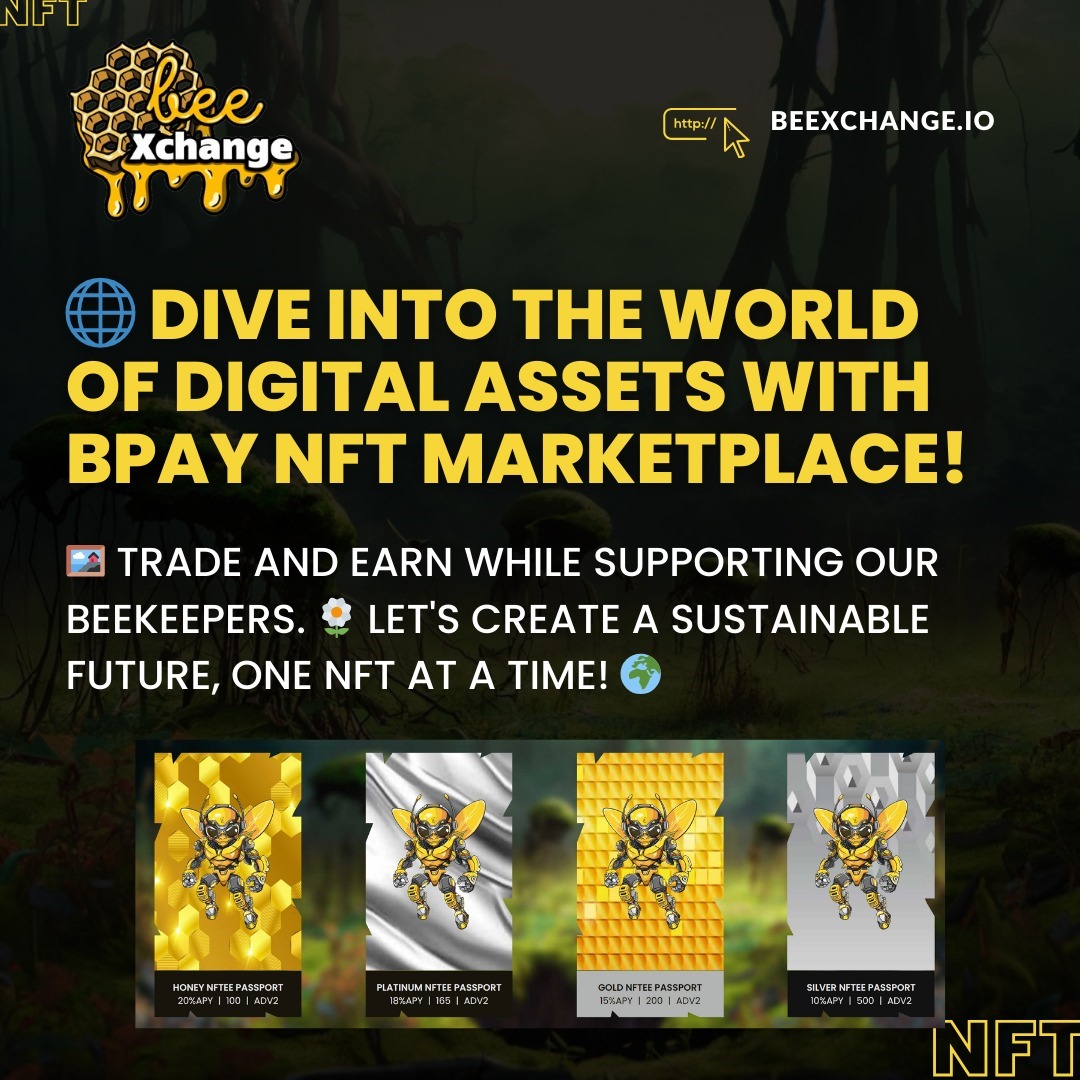 🚀 **Step into the Unique QWorld of BPAY NFTEES! 🌍👕**

Embark on a journey like no other with BPAY NFTEES – where innovation meets wearable art! 🚀 Your NFTs just got a stylish upgrade, and it's time to wear them with pride.

VISIT BEEXCHANGE.IO/NFT to find out more