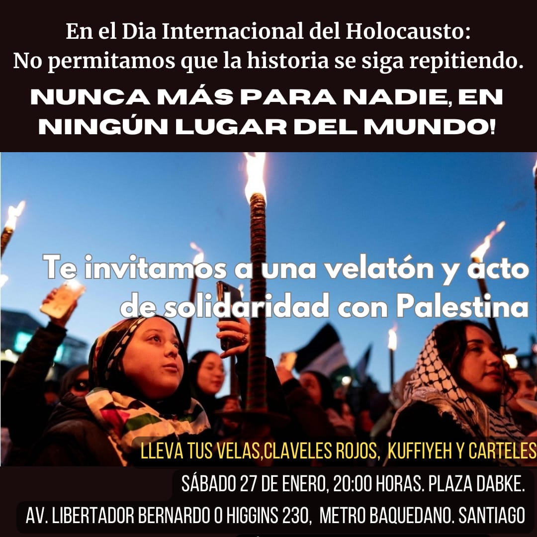 porpalestinaCL's tweet photo. En el Día Internacional de Conmemoración en Memoria de las Víctimas del Holocausto, decimos:
¡No a la instrumentalización del #Holocausto para justificar otro #Genocidio! 
#AltoElFuegoYA
¡Nunca más para nadie en ningún lugar del mundo!

#EsGenocidio
#PalestinaResiste

Convocan 👇🏾 https://t.co/V6sux4vCEc