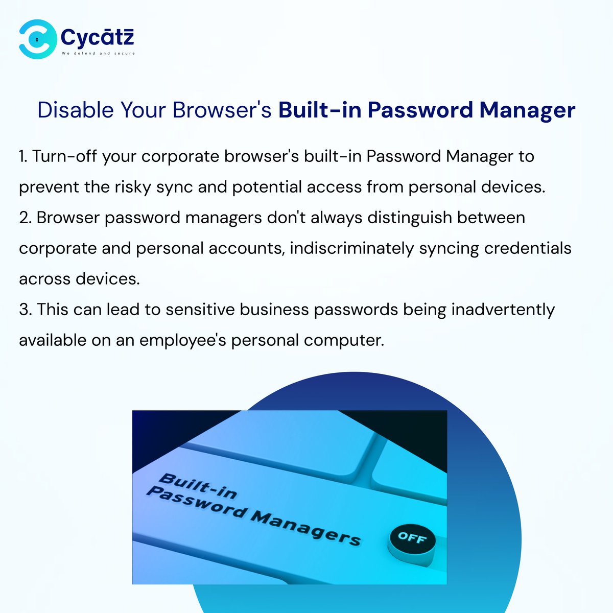 #CyCatz #Cybersecurity Disable Your Browser's Built-in Password Manager
 
#cyberawareness #cyberattack #breaches #databreaches #cybercrime #darkwebmonitoring #SurfaceWebMonitoring #mobilesecurity #emailsecurity #vendorriskmanagement #BrandMonitoring #browser #password