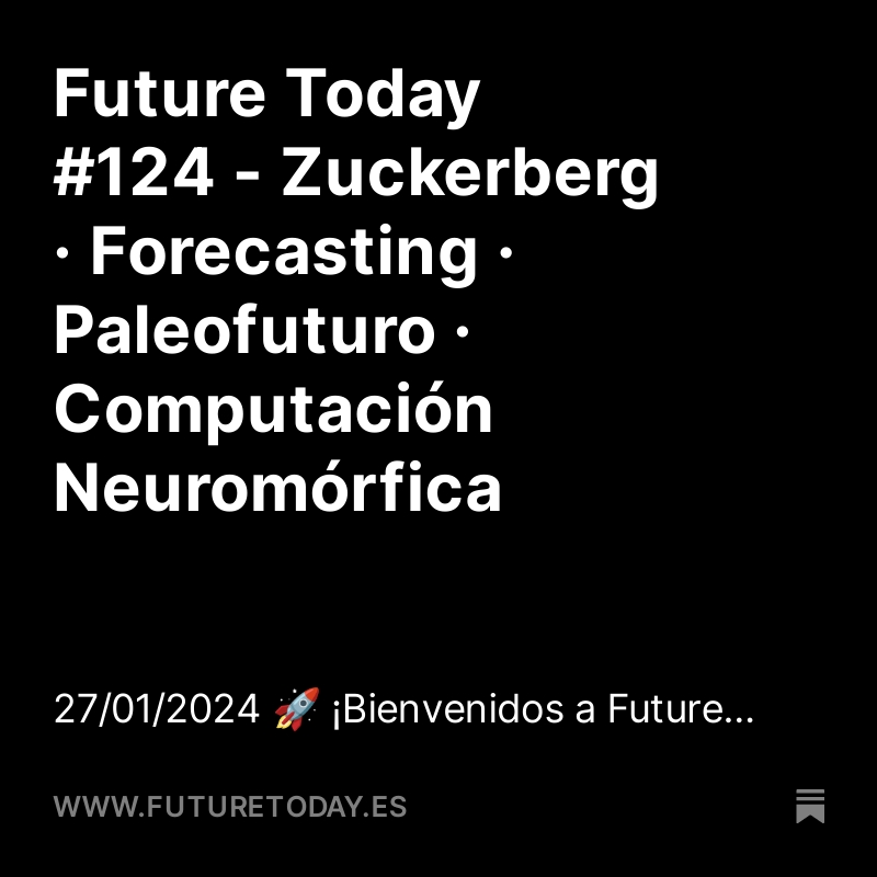 DavidAlayon's tweet photo. ¡Ya está disponible #FutureToday 124! En la newsletter de esta semana: billonarios, la AGI de Zuckerberg, inflación, terapia génica, computación neuromórfica, paleofuturo y mucho más... ¡No os olvidéis suscribiros! 🤖📷 https://t.co/RVkP7dUBlz https://t.co/Ke2FmUEV8H