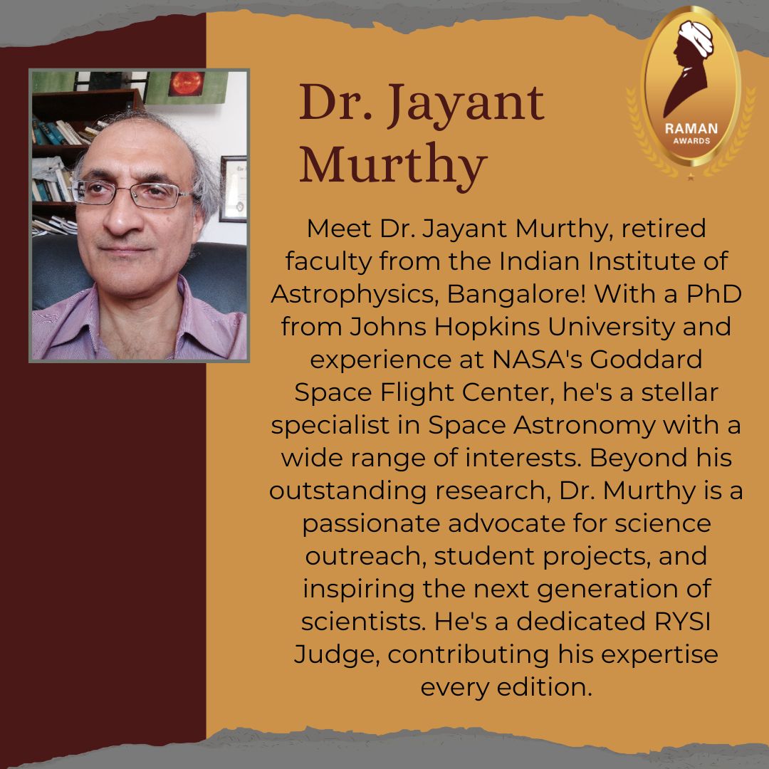 RYSI Judges - Dr. Jayant Murthy
#RYSI #RamanAwards #School #ScienceEducation #Stemeducation #Schooleducation #RRI #ispf #Astrophysics #NASAAlumni #ScienceAdvocate #InspiringGenerations