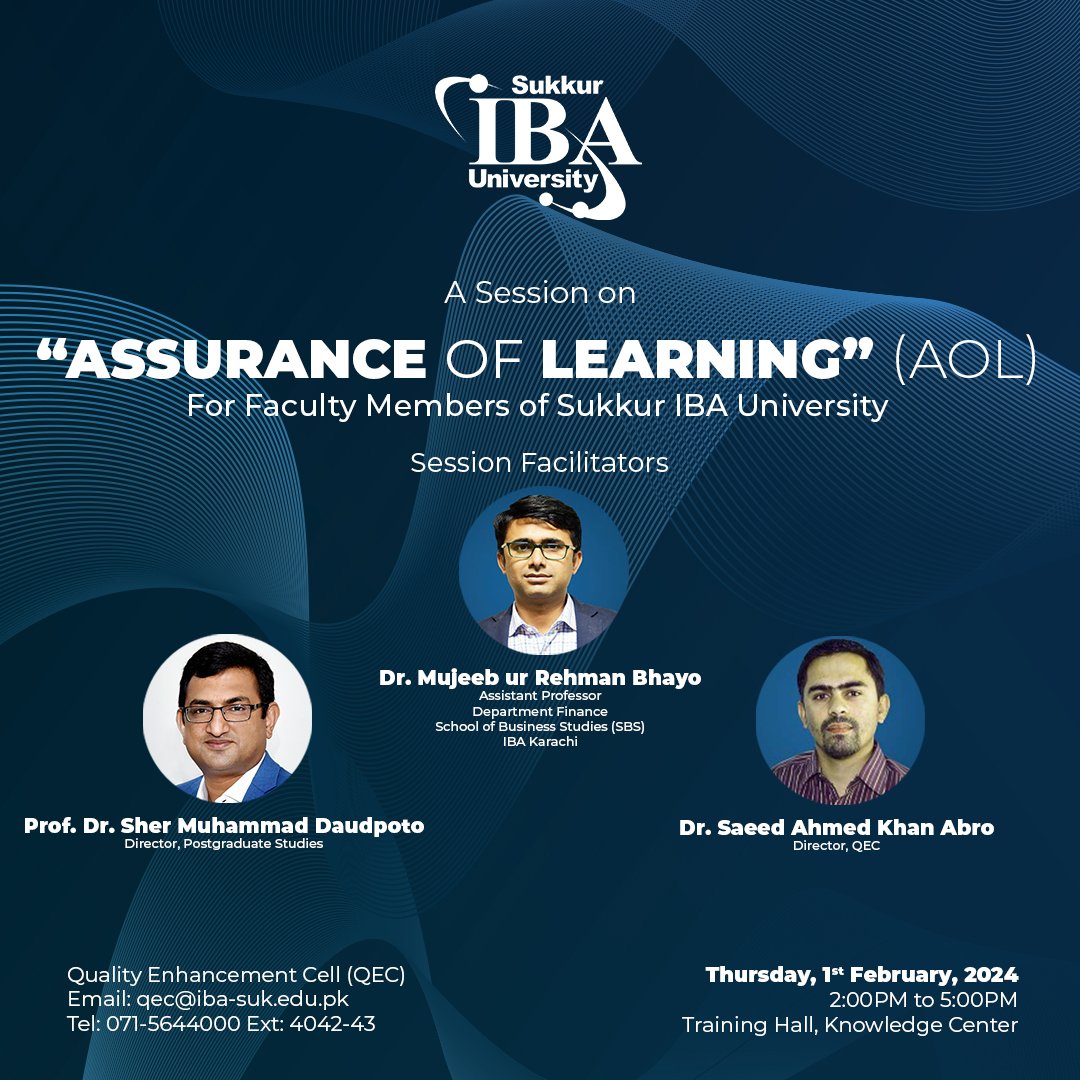 Kindly mark your calendar for the 'Assurance of Learning' (AOL) session scheduled on February 1st, tailored for Sukkur IBA University faculty members.