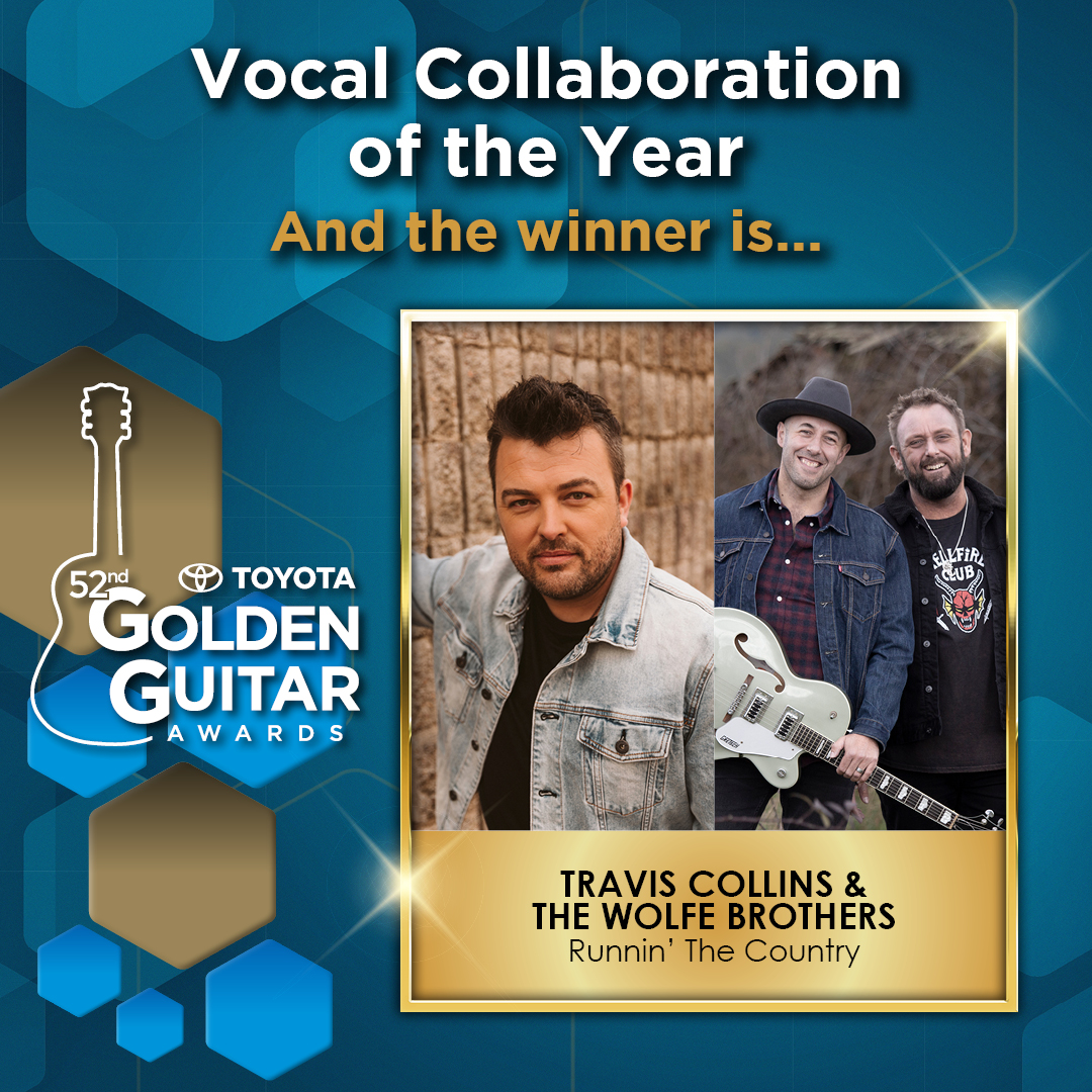 And the Vocal Collaboration of the Year for 2024 goes to Travis Collins & The Wolfe Brothers for “Runnin’ The Country” #GoldenGuitars #TCMF2024