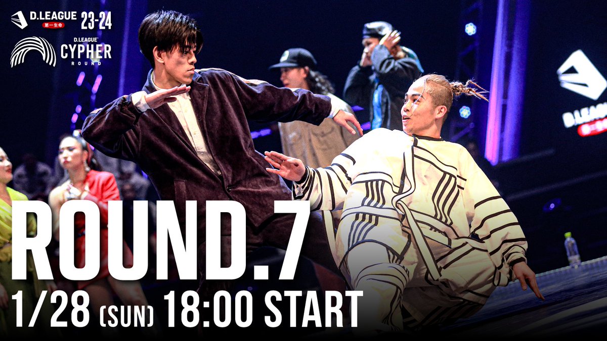 第一生命 D.LEAGUE 23-24
ROUND.7 (CYPHER ROUND)🔥

東京ガーデンシアターにて、いよいよ明日1/28(日)18:00スタート！！

CYPHER ROUNDのルールはこちら👇
home.dleague.co.jp/games/season/2…

会場チケットも販売中👇
e-ticketbook.com/dleague23-24/2…

無料ライブ配信はこちら👇
instabio.cc/3102713xdqWbB

#Dリーグ