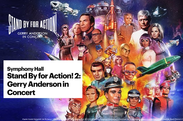 Gerry Anderson fans! We are excited to say tickets are now ON SALE for the Stand by for Action 2: Tunes of Danger concert at Symphony Hall Birmingham on July 13th! Time for our musicians to dust off their Thunderbird costumes! @GerryAndersonTV Book: tinyurl.com/zj5us4hs